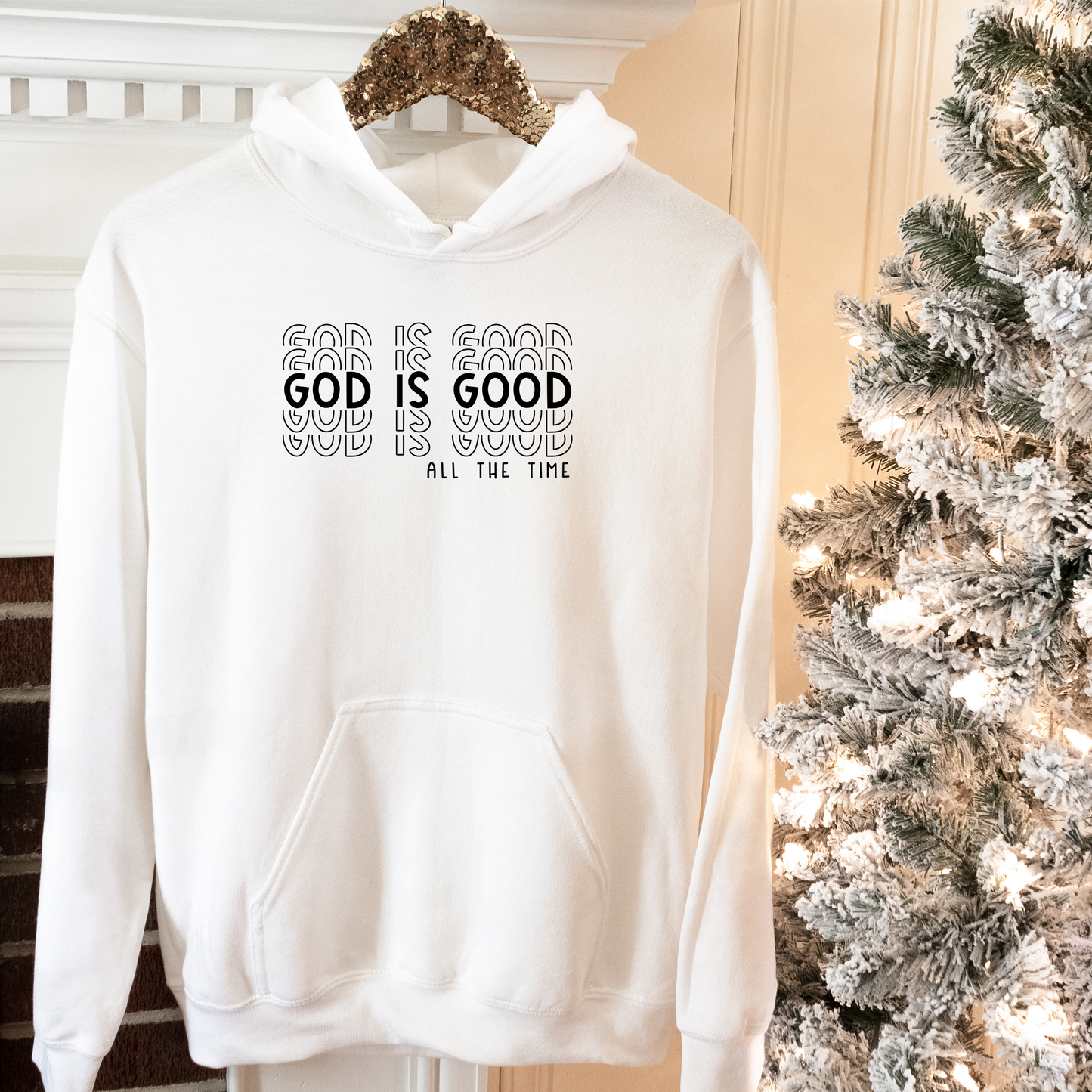 God Is Good Hoodies