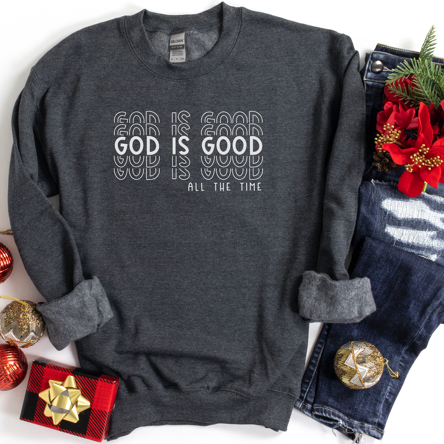Good Is Good Sweatshirt
