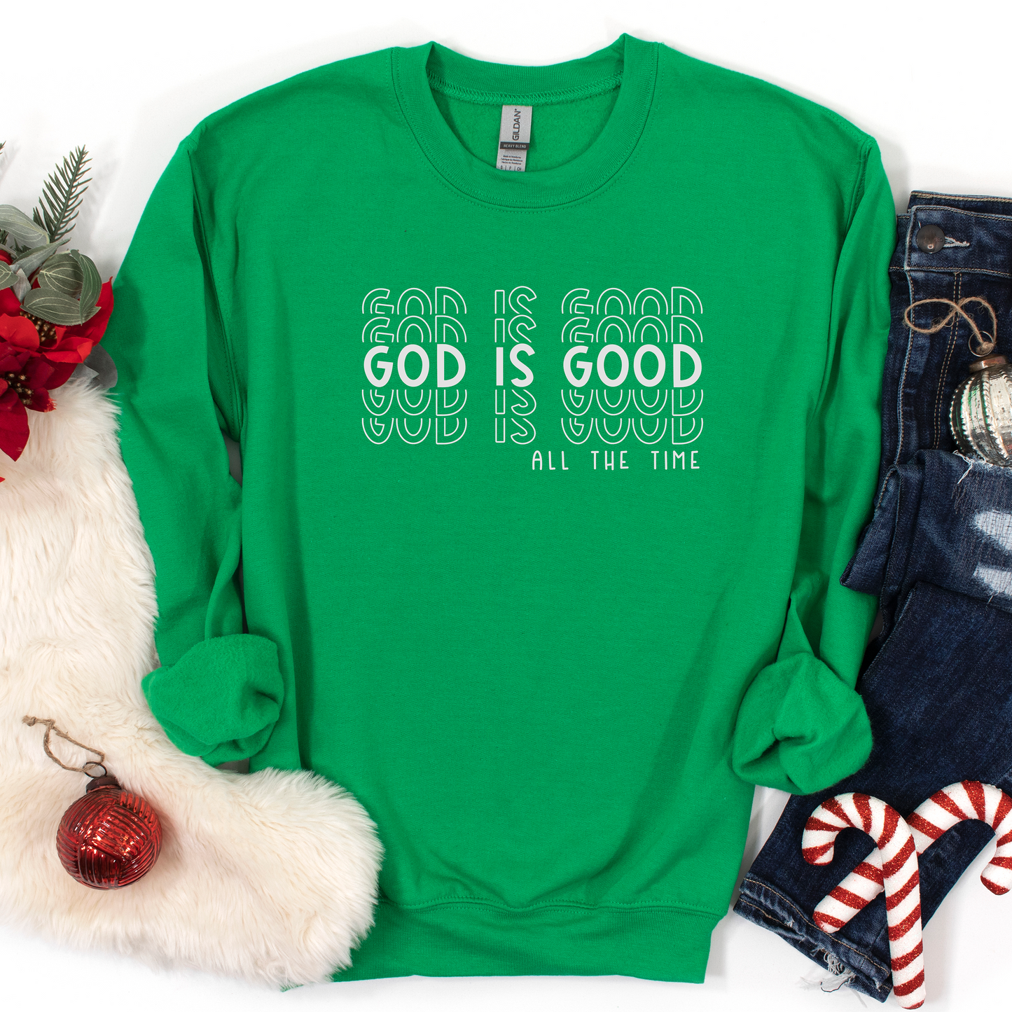 Good Is Good Sweatshirt